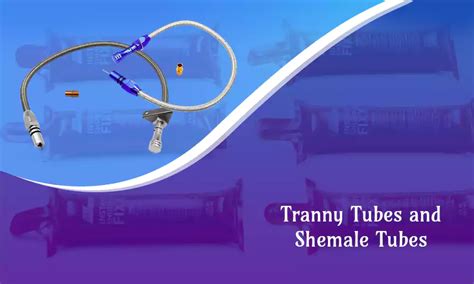 hemale tube